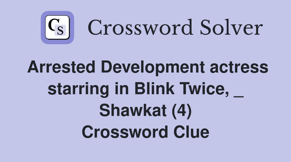 Arrested Development actress starring in Blink Twice, _ Shawkat (4